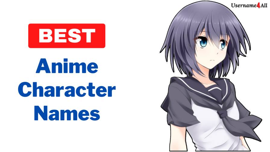 Anime Character Names: 400+ Cool Anime Boys and Girls Names