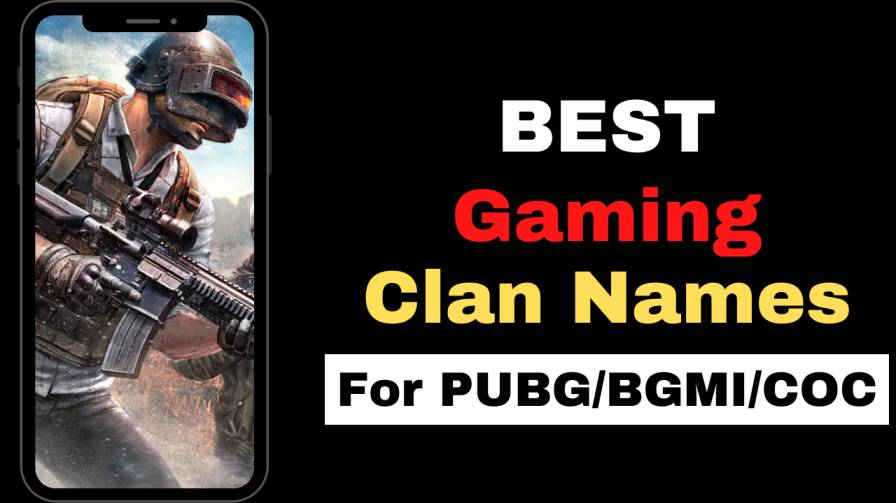 720+ Clan Names Cool, Unique & Stylish Clan Names For BGMI and COC