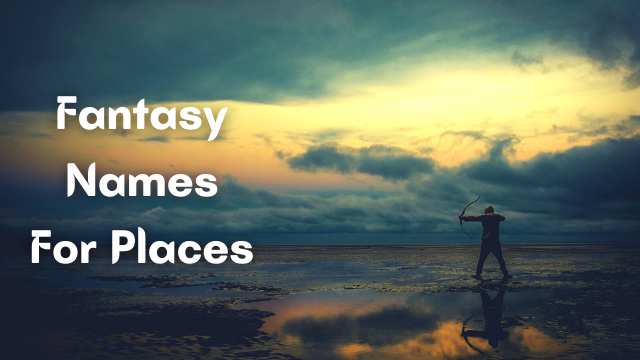 Fantasy Names For Places