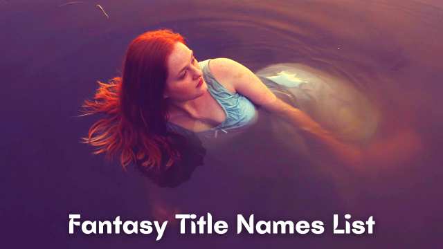 Fantasy Title Names List