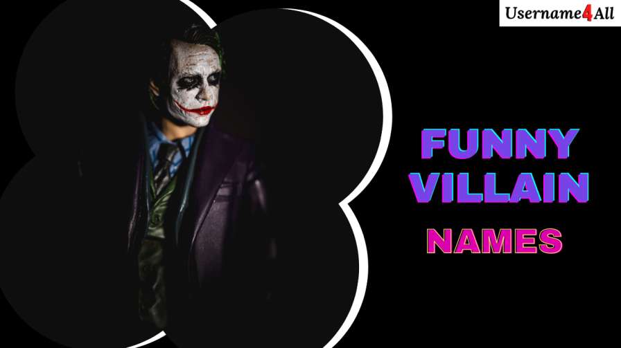 Villain Names 600+ Good, Fantasy & Super Villain Nicknames