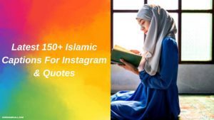 Latest 150+ Islamic Captions For Instagram & Quotes Islamic Captions For Instagram