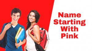 Name Starting With Pink