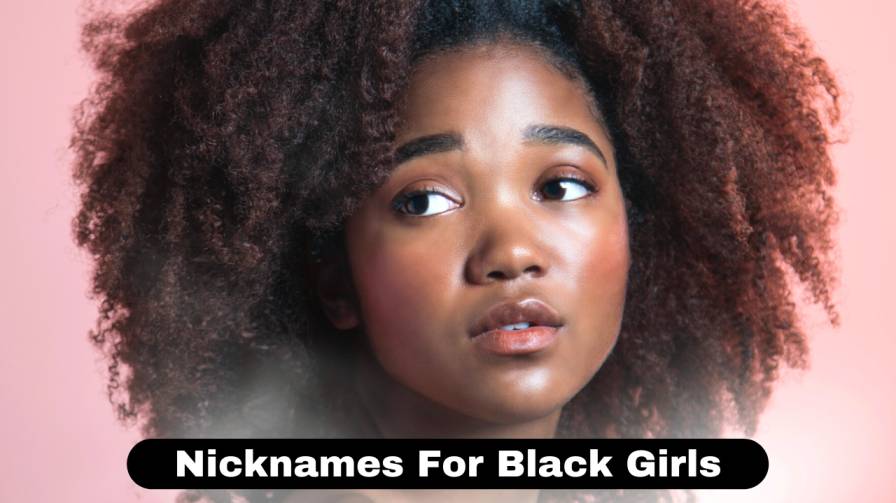 400 Funny And Unique Nicknames For Black Girls 2022 