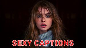 Sexy Captions