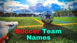 Soccer Team Names