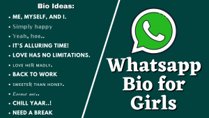 Whatsapp Bio for Girls